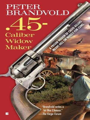 cover image of .45-Caliber Widow Maker